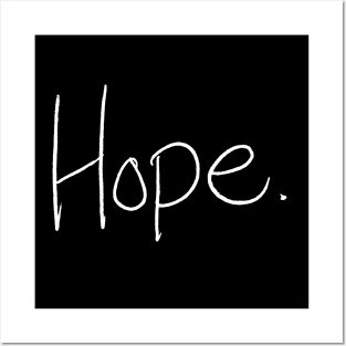 Hope - Briana Buckmaster Handwriting - white font Posters and Art